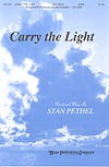 Carry the Light SATB choral sheet music cover